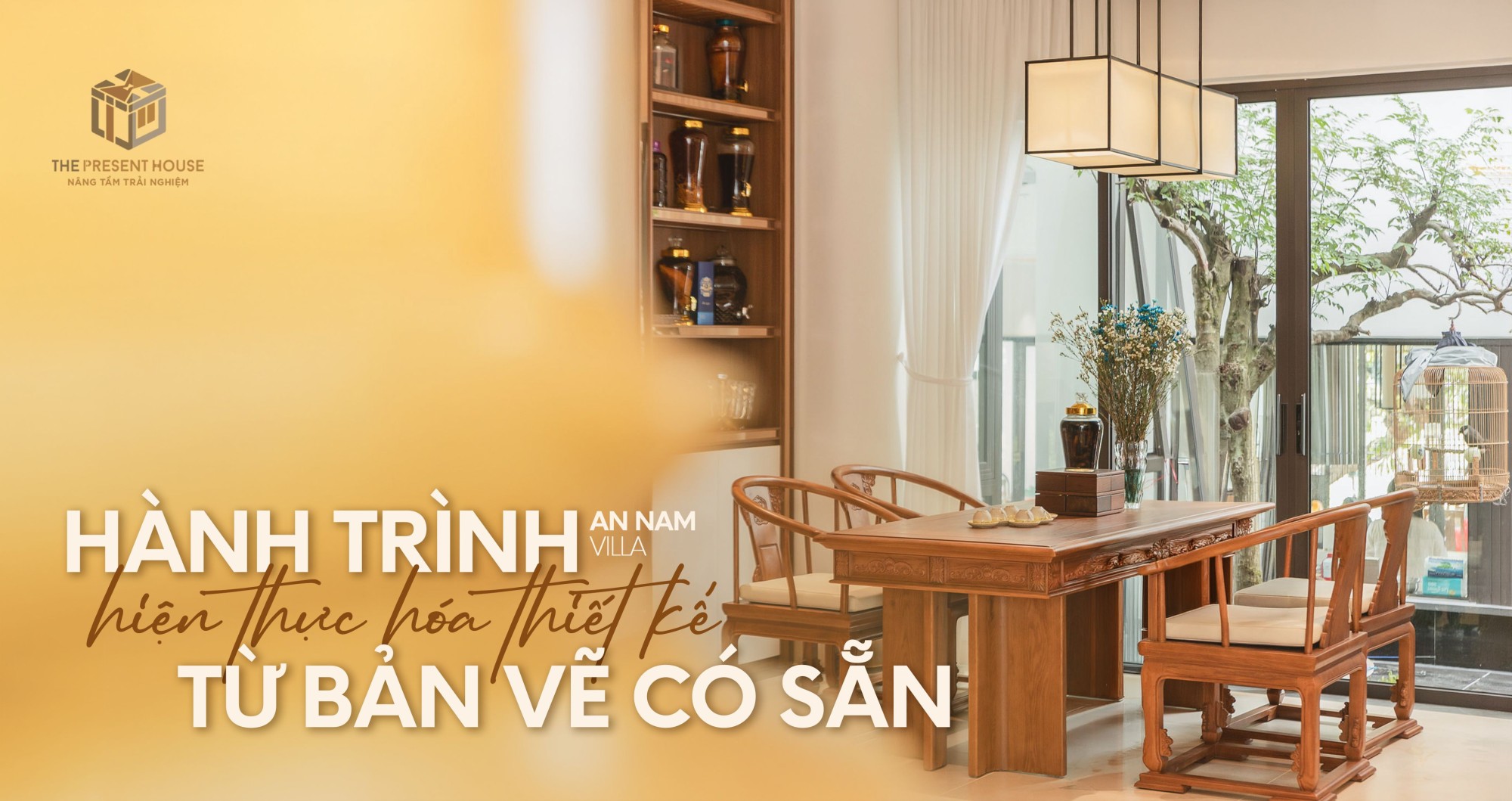 AN NAM VILLA – Hành Trình Hiện Thực Hóa Thiết Kế Từ Bản Vẽ Có Sẵn