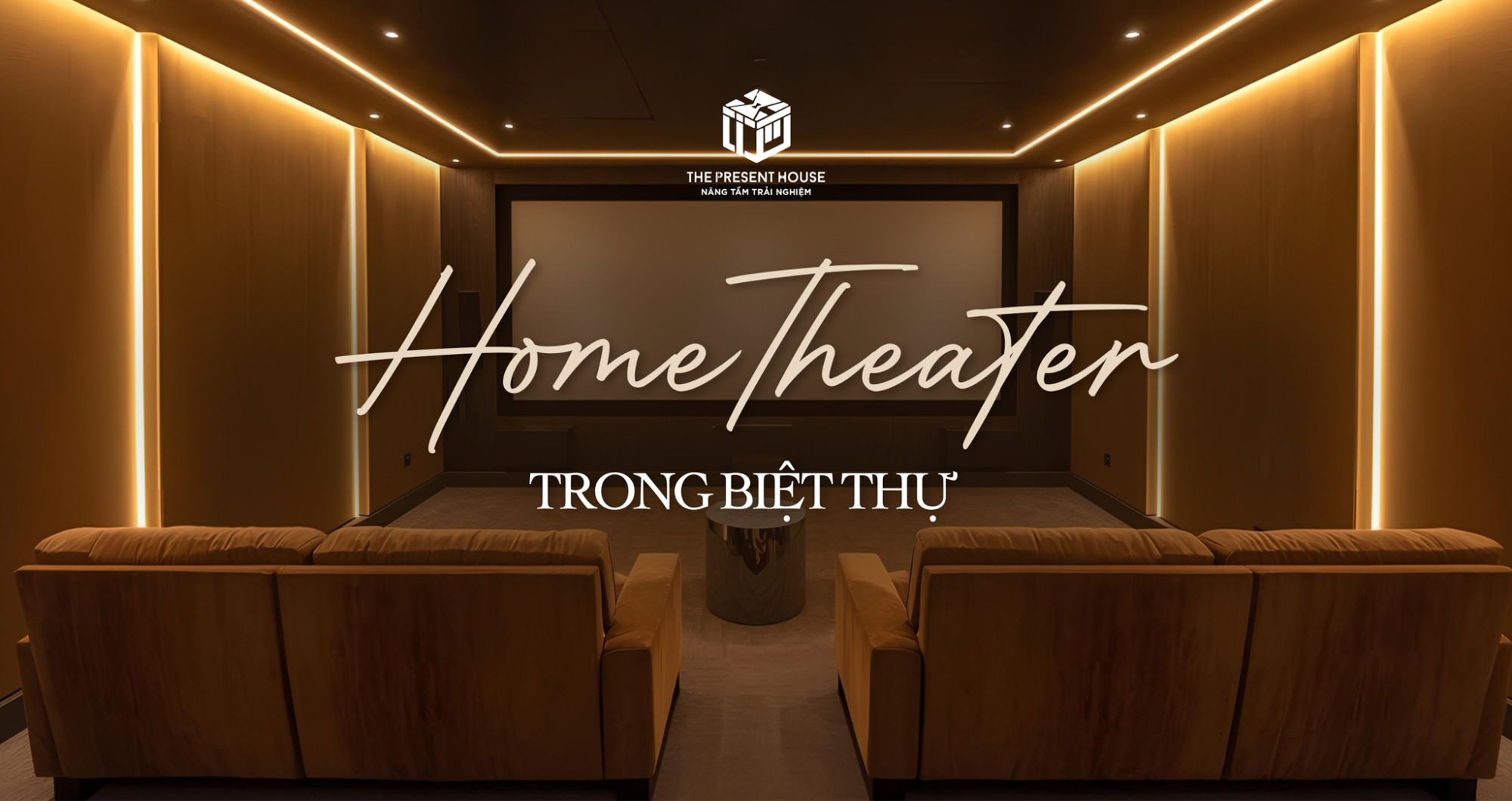 Home Theater Biệt Thự – Trải Nghiệm Rạp Phim Riêng Ngay Trong Tổ Ấm