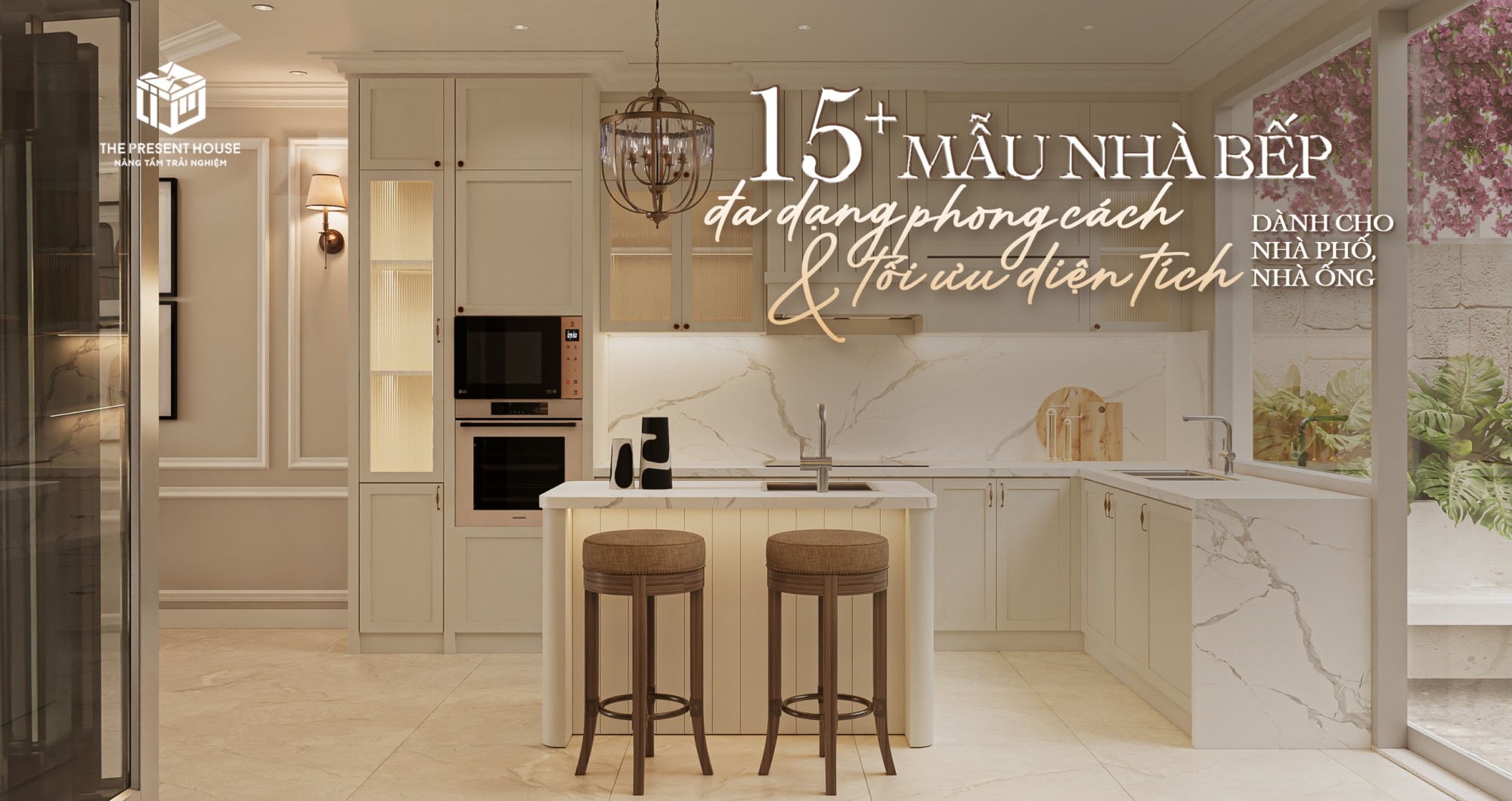 15+ Mẫu Nhà Bếp Đa Dạng Phong Cách & Tối Ưu Diện Tích Cho Nhà Phố, Nhà Ống